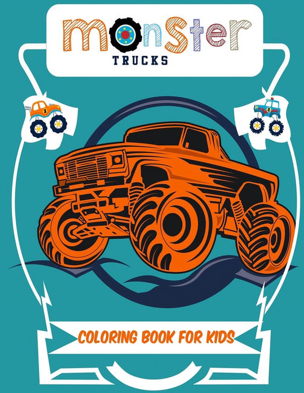 Monster Truck Coloring Book for Kids: A Coloring Book for Boys